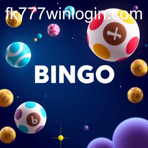Discover the World of Bingo Games with FK777.COM