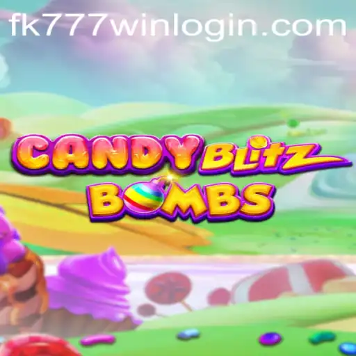 Exploring CandyBlitzBombs: The Exciting New Game on FK777.COM