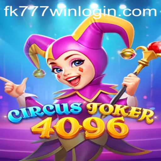 Explore the World of CircusJoker4096: A Dazzling Game Experience