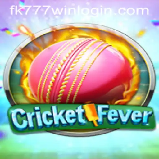 CricketFever: The Ultimate Gaming Experience with FK777.COM
