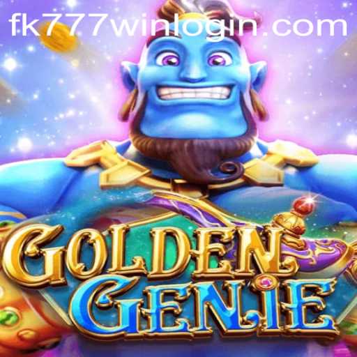 Goldengenie: Dive into the Magical Realm of FK777