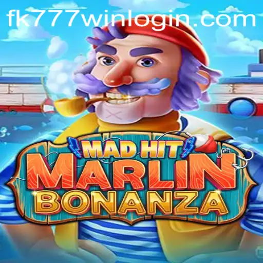 Unleashing Thrills with MadHitMarlinBonanza on FK777.COM