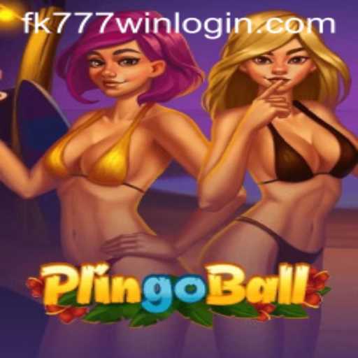 Introduction to Plingoball and How FK777.COM is Revolutionizing the Game