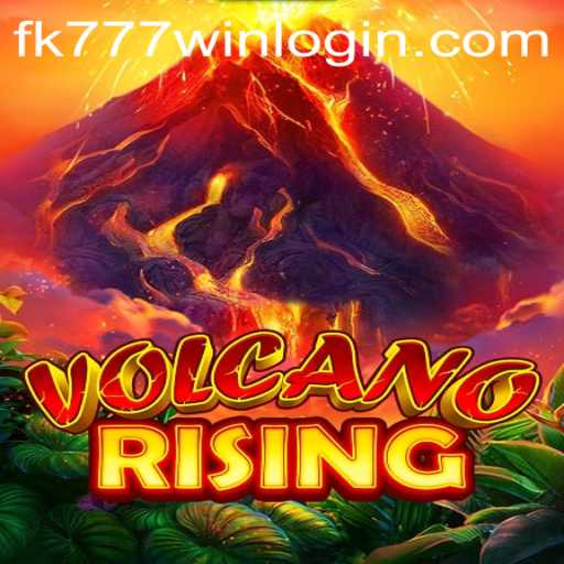 Unleash Your Adventure in VolcanoRising at FK777.COM
